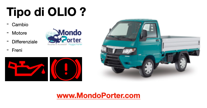 Capacità Tipo Olio - Piaggio Porter Multitech Euro 5 -6